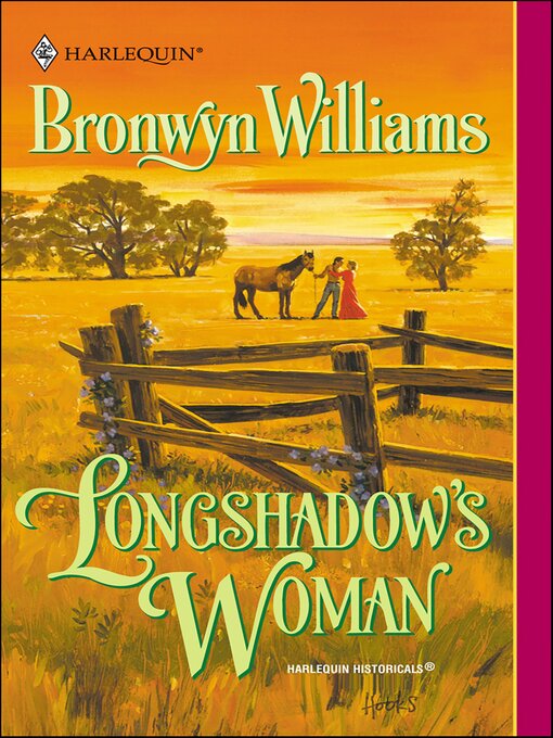 Title details for Longshadow's Woman by Bronwyn Williams - Available